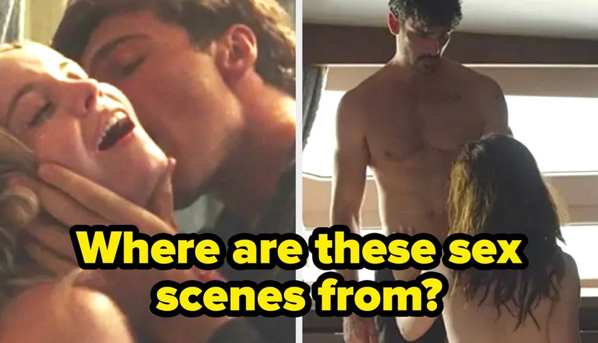 Can You Identify These Steamy On-Screen Moments?