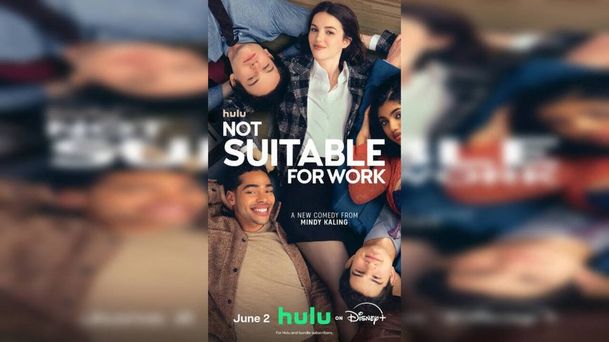Ella Hunt and Mindy Kaling's 'Not Suitable for Work': A Wild Comedy Ride